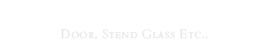 建具 Door, Stend Glass Etc...